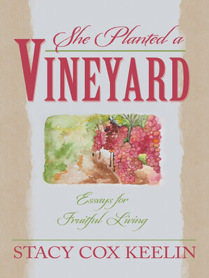 cover image of She Planted a Vineyard